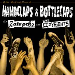 Zatopeks : Handclaps and Bottlecaps